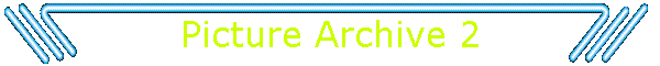 Picture Archive 2